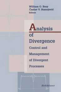 Analysis of Divergence : Control and Management of Divergent Processes (Applied and Numerical Harmonic Analysis)
