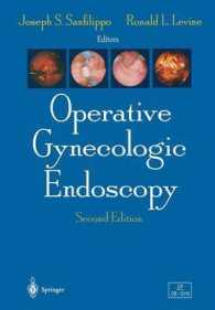 Operative Gynecologic Endoscopy (Clinical Perspectives in Obstetrics and Gynecology) （2ND）
