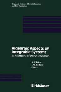 Algebraic Aspects of Integrable Systems : In Memory of Irene Dorfman (Progress in Nonlinear Differential Equations and Their Applications)
