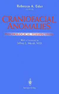 Craniofacial Anomalies : Psychological Perspectives （Reprint）