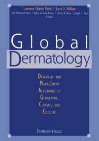 Global Dermatology : Diagnosis and Management According to Geography, Climate, and Culture （Reprint）