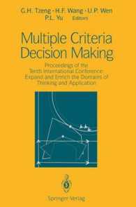 Multiple Criteria Decision Making : Proceedings of the Tenth International Conference: Expand and Enrich the Domains of Thinking and Application （Reprint）