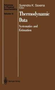 Thermodynamic Data : Systematics and Estimation (Advances in Physical Geochemistry) （Reprint）