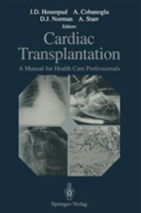Cardiac Transplantation : A Manual for Health Care Professionals （Reprint）