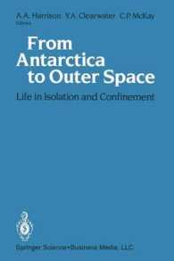 From Antarctica to Outer Space : Life in Isolation and Confinement