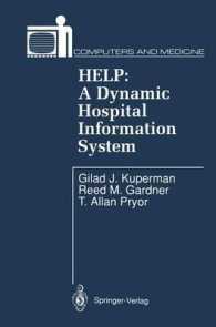Help : A Dynamic Hospital Information System (Computers and Medicine) （Reprint）