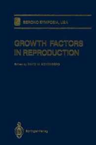 Growth Factors in Reproduction (Serono Symposia USA) （Reprint）