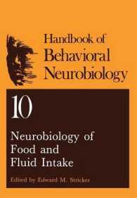 Neurobiology of Food and Fluid Intake (Handbooks of Behavioral Neurobiology) （1990）