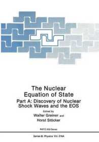 The Nuclear Equation of State : Part A: Discovery of Nuclear Shock Waves and the EOS (NATO Science Series B:)