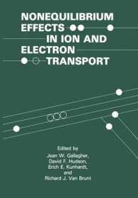 Nonequilibrium Effects in Ion and Electron Transport : (The Language of Science)