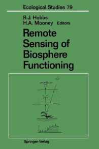 Remote Sensing of Biosphere Functioning (Ecological Studies) （Reprint）