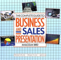 The Complete Guide to Business and Sales Presentation （Reprint）