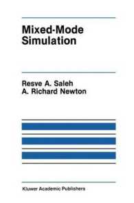 Mixed-Mode Simulation (The Springer International Series in Engineering and Computer Science)