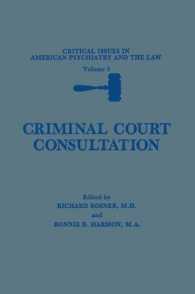 Criminal Court Consultation (Critical Issues in American Psychiatry and the Law)
