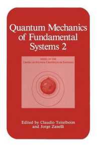Quantum Mechanics of Fundamental Systems 2 (Series of the Centro De Estudios Científicos)