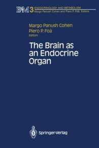 The Brain as an Endocrine Organ (Endocrinology and Metabolism) （Reprint）