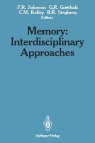 Memory : Interdisciplinary Approaches （Reprint）