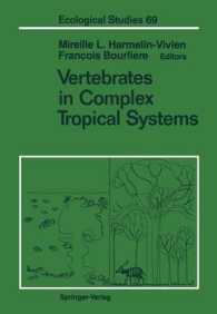 Vertebrates in Complex Tropical Systems (Ecological Studies) （Reprint）