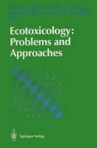 Ecotoxicology : Problems and Approaches (Springer Advanced Texts in Life Sciences) （Reprint）