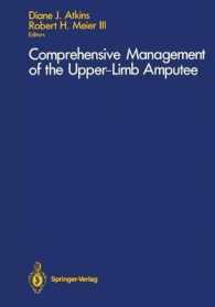 Comprehensive Management of the Upper-Limb Amputee （Reprint）
