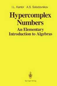 Hypercomplex Numbers : An Elementary Introduction to Algebras （Reprint）