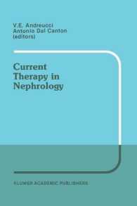 Current Therapy in Nephrology : Proceedings of the 2nd International Meeting on Current Therapy in Nephrology Sorrento, Italy, May 22-25, 1988 (Developments in Nephrology)