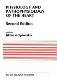 Physiology and Pathophysiology of the Heart (Developments in Cardiovascular Medicine) （2ND）