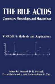 The Bile Acids: Chemistry, Physiology, and Metabolism : Volume 4: Methods and Applications