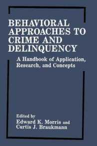 Behavioral Approaches to Crime and Delinquency : A Handbook of Application, Research, and Concepts