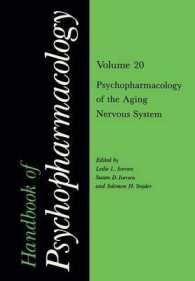Handbook of Psychopharmacology : Volume 20 Psychopharmacology of the Aging Nervous System （1988）
