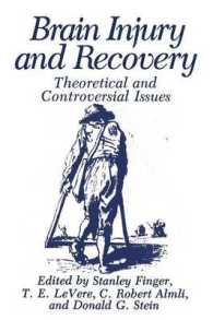 Brain Injury and Recovery : Theoretical and Controversial Issues