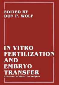 In Vitro Fertilization and Embryo Transfer : A Manual of Basic Techniques