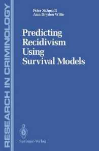 Predicting Recidivism Using Survival Models (Research in Criminology) （Reprint）