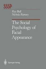 The Social Psychology of Facial Appearance (Springer Series in Social Psychology) （Reprint）