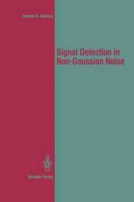 Signal Detection in Non-Gaussian Noise (Springer Texts in Electrical Engineering) （Reprint）