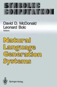 Natural Language Generation Systems (Symbolic Computation / Artificial Intelligence) （Reprint）
