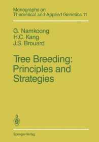 Tree Breeding : Principles and Strategies (Monographs on Theoretical and Applied Genetics) （Reprint）