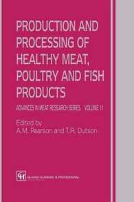 Production and Processing of Healthy Meat, Poultry and Fish Products (Advances in Meat Research)