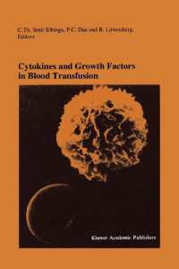 Cytokines and Growth Factors in Blood Transfusion : Proceedings of the Twentyfirst International Symposium on Blood Transfusion, Groningen 1996, Organ （Reprint）