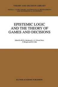 Epistemic Logic and the Theory of Games and Decisions (Theory and Decision Library C) （Reprint）