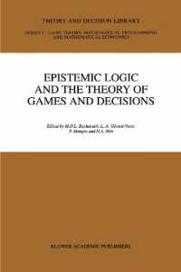 Epistemic Logic and the Theory of Games and Decisions (Theory and Decision Library C) （Reprint）