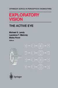 Exploratory Vision : The Active Eye (Springer Series in Perception Engineering) （Reprint）
