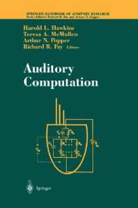 Auditory Computation (Springer Handbook of Auditory Research) （Reprint）