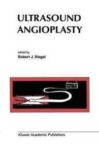 Ultrasound Angioplasty (Developments in Cardiovascular Medicine) （Reprint）
