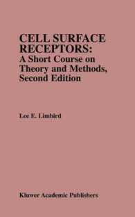 Cell Surface Receptors : A Short Course on Theory and Methods （2 Reprint）