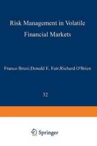 Risk Management in Volatile Financial Markets (Financial and Monetary Policy Studies)