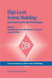 High-Level System Modeling : Specification and Design Methodologies (Current Issues in Electronic Modeling) （Reprint）