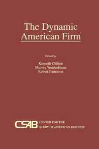 The Dynamic American Firm （Reprint）