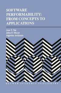 Software Performability : From Concepts to Applications (The Springer International Series in Engineering and Computer Science) （Reprint）