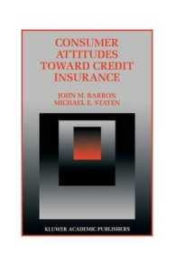 Consumer Attitudes toward Credit Insurance (Innovations in Financial Markets and Institutions)
